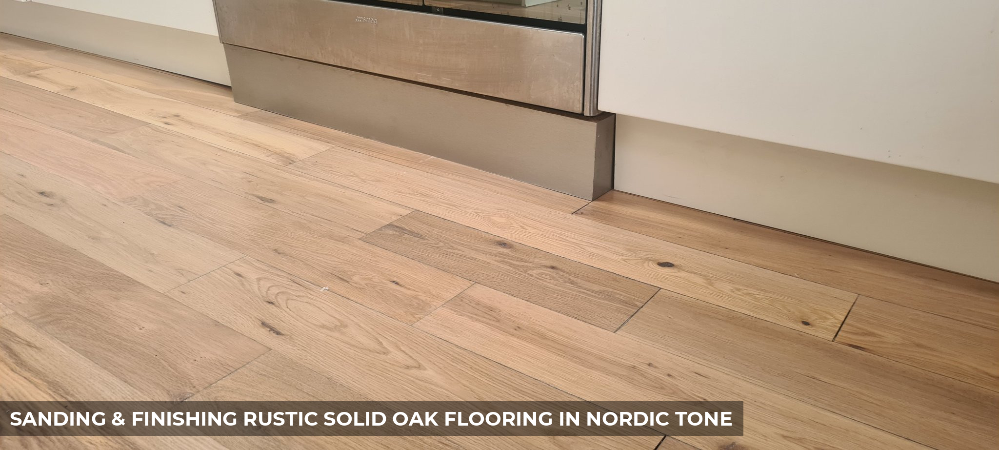 Sanding & Finishing Rustic Solid Oak Flooring in Nordic Tone in Woodford