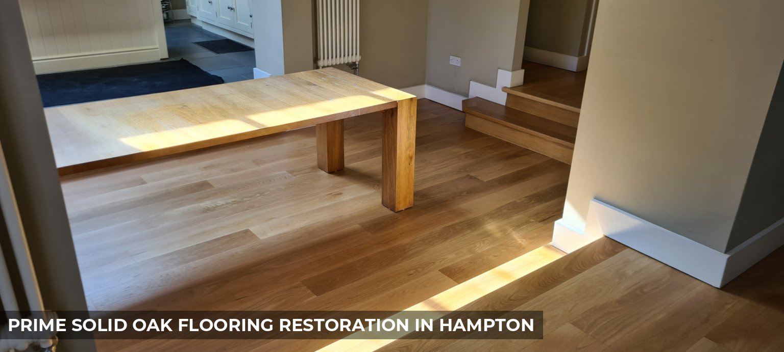 Prime Solid Oak Flooring Restoration in Hampton in Hampton, TW12