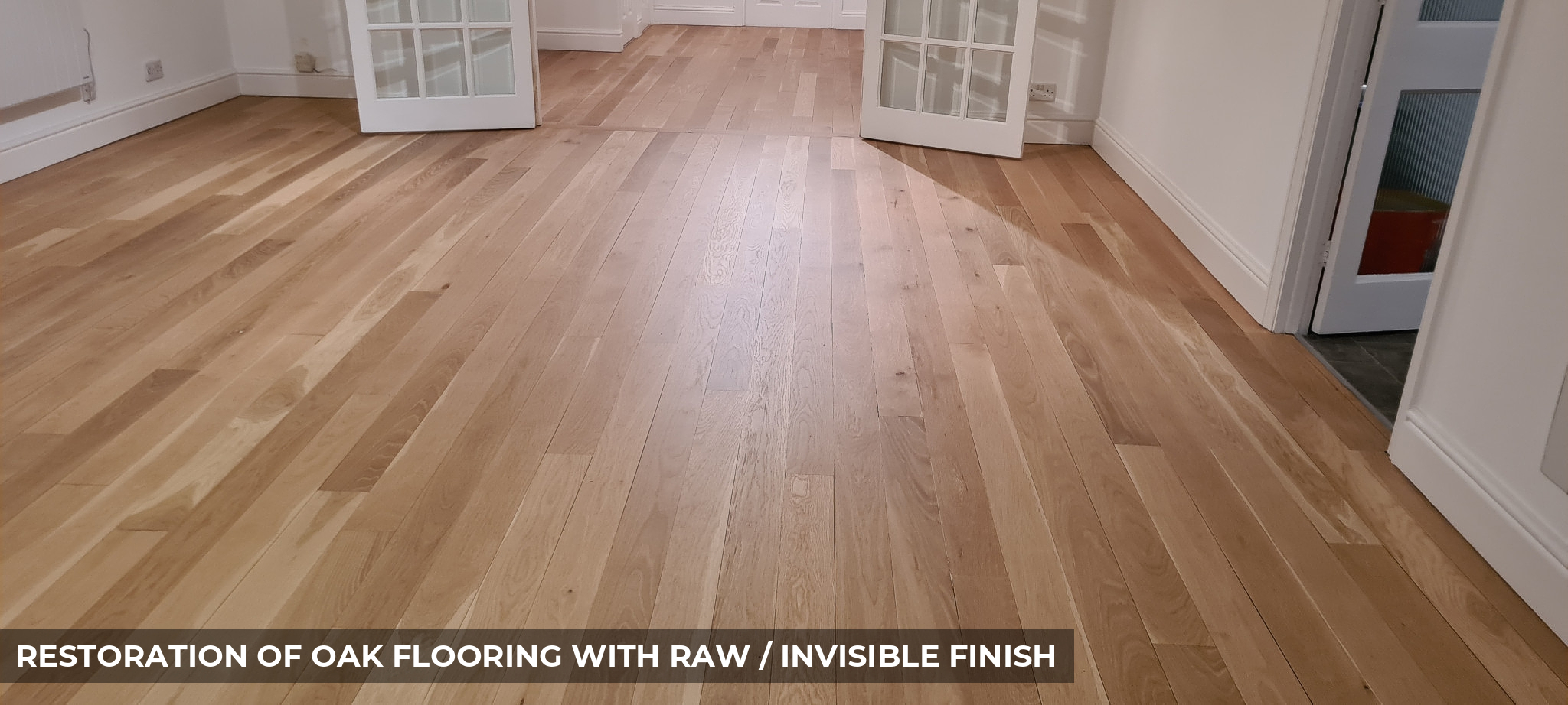 Restoration of Solid Oak Flooring with Raw / Invisible Finish in Weybridge